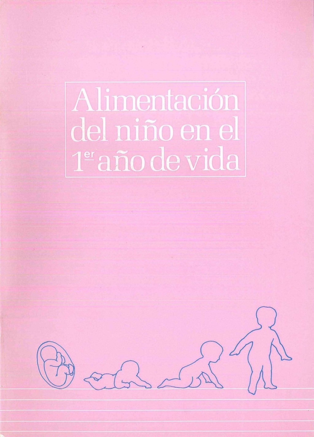 Alimentación del niño en el primer año de vida