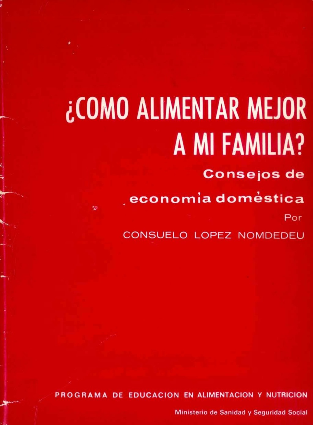 ¿Cómo alimentar bien a mi familia?